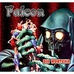 falcon die wontcha lp FALCON - Die Wontcha (LP) | Cirith Ungol Online