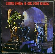 cirith ungol one foot in hell cd Cirith Ungol: One Foot in Hell (CD) | Cirith Ungol Online